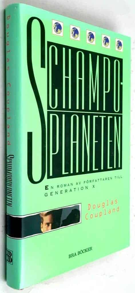 Coupland, Douglas ; Frick, Johan : Schampoplaneten