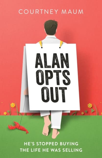 Courtney Maum : Alan Opts Out