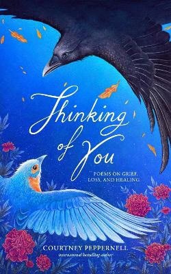 Courtney Peppernell : Thinking of You