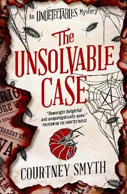 Courtney Smyth : The Undetectables series - The Unsolvable Case