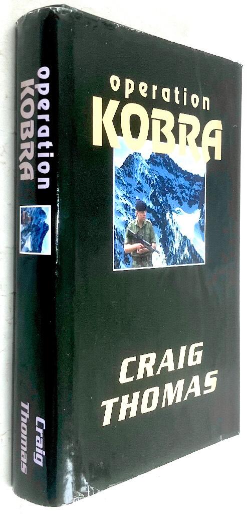 Craig Thomas : Operation Kobra - En Patrick Hyde-thriller