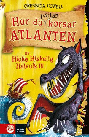 Cressida Cowell : Hur du nästan korsar Atlanten