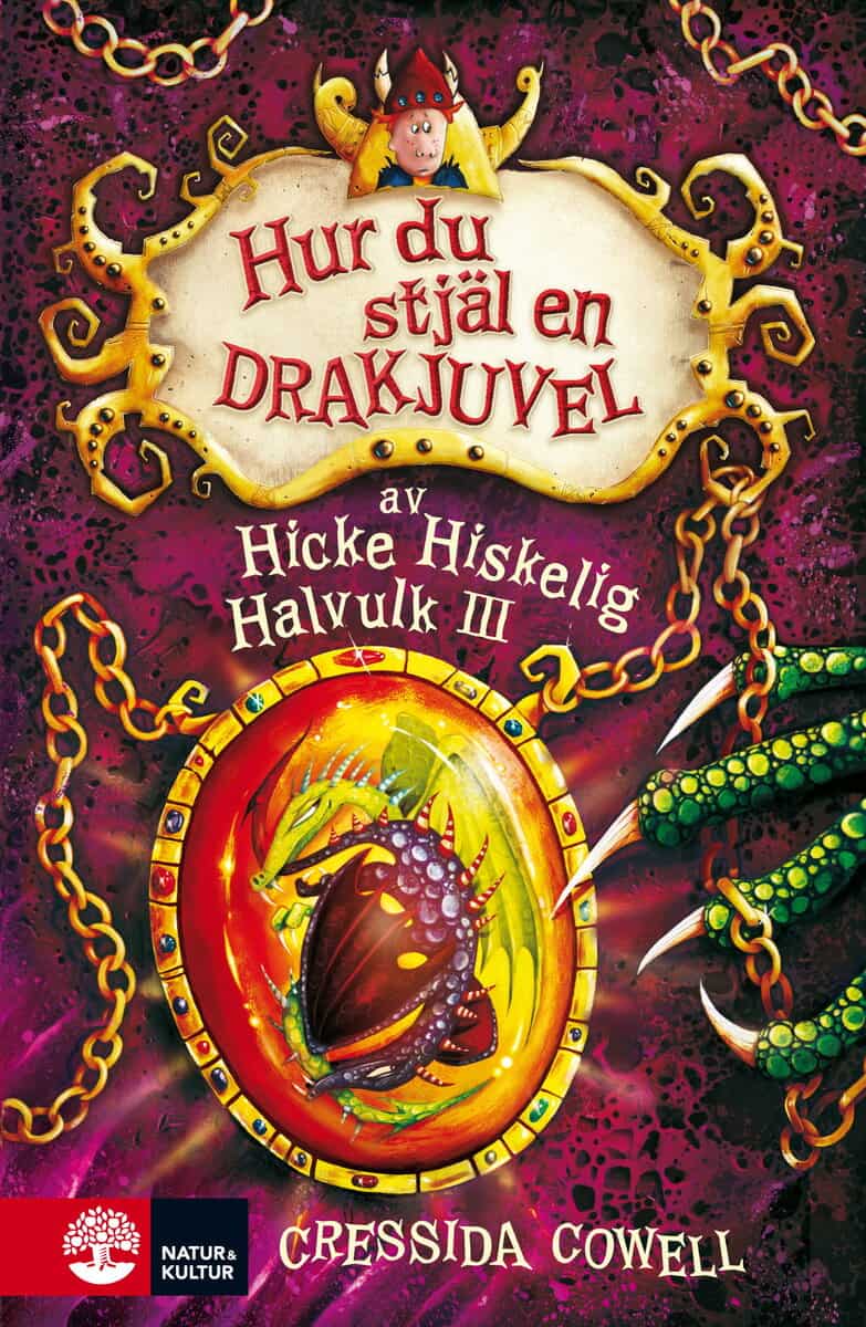 Cressida Cowell : Hur du stjäl en drakjuvel