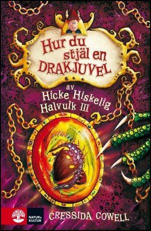 Cressida Cowell : Hur du stjäl en drakjuvel