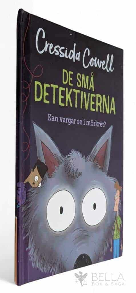 Cressida Cowell : Kan vargar se i mörkret? - De små detektiverna