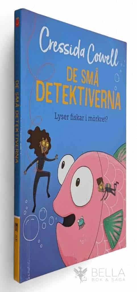 Cressida Cowell : Lyser fiskar i mörkret? - De små detektiverna