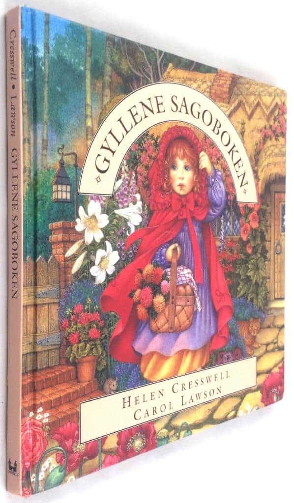 Cresswell, Helen ; Lawson, Carol ; Eriksson, Mona : Gyllene sagoboken