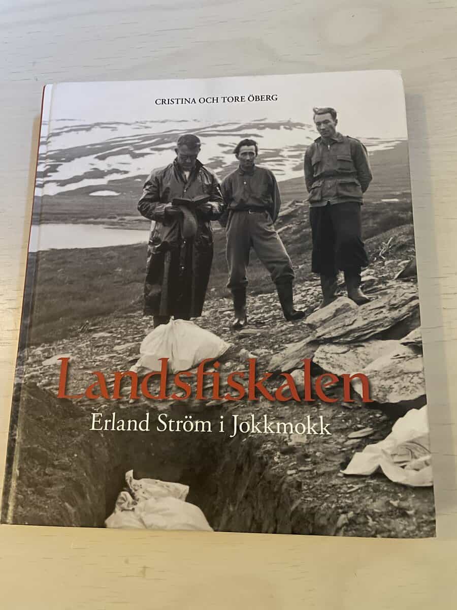 Cristina Öberg : Landsfiskalen Erland Ström i Jokkmokk