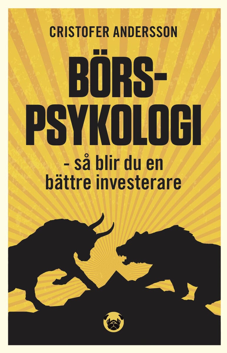 Cristofer Andersson : Börspsykologi : så blir du en bättre investerare