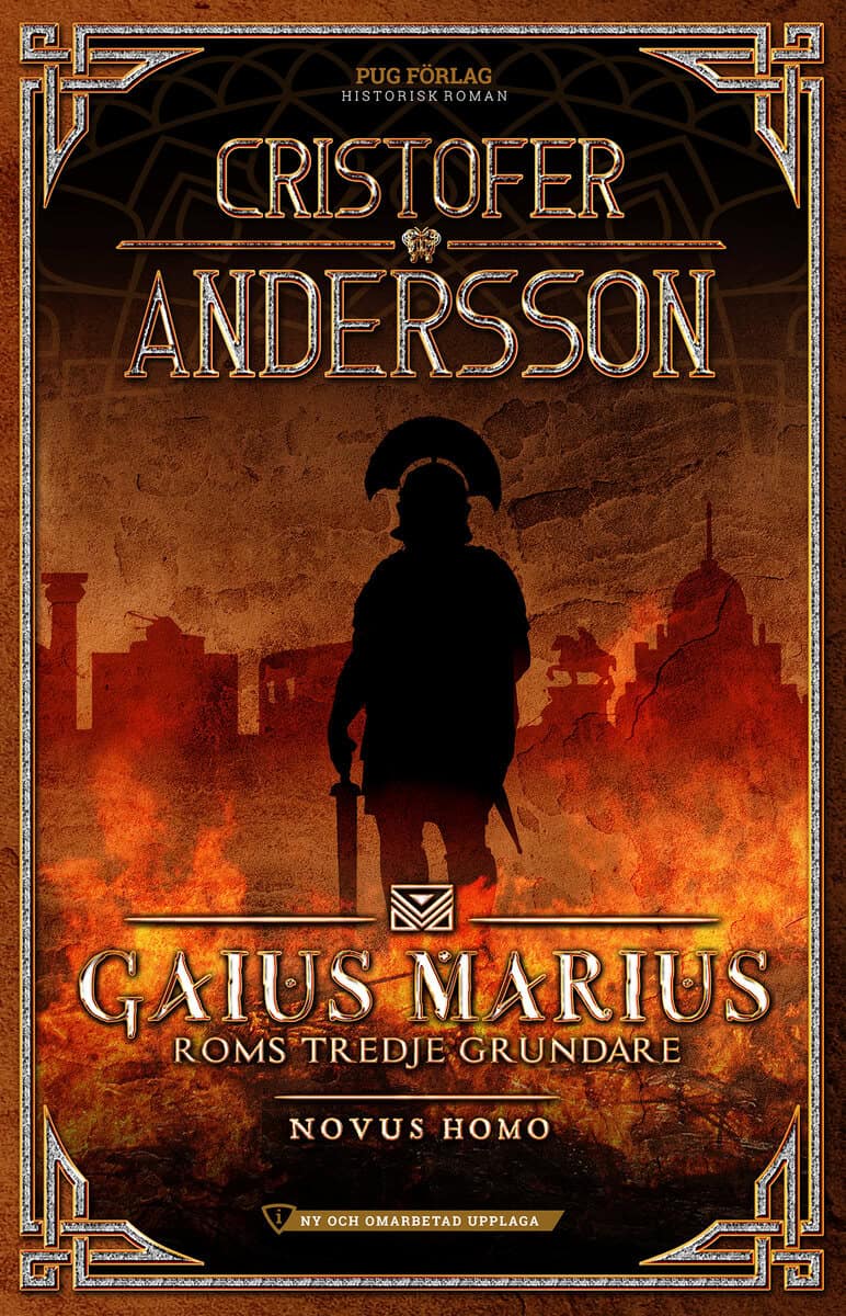 Cristofer Andersson : Gaius Marius : Roms tredje grundare - Novus Homo