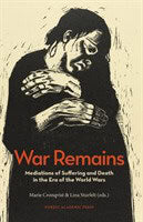 Cronqvist, Marie ; Sturfelt, Lina ; Bergström, Åsa ; Kärrholm, Sara ; Qvarnström, Sofi ; Saarenmaa, Laura ; Saarenmaa, Laura : War remains
