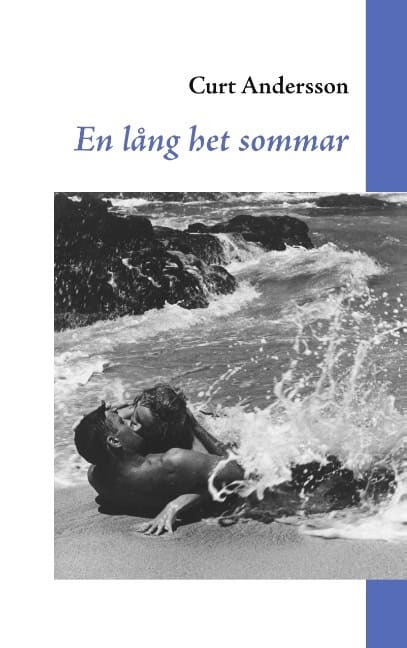 Curt Andersson : En lång het sommar