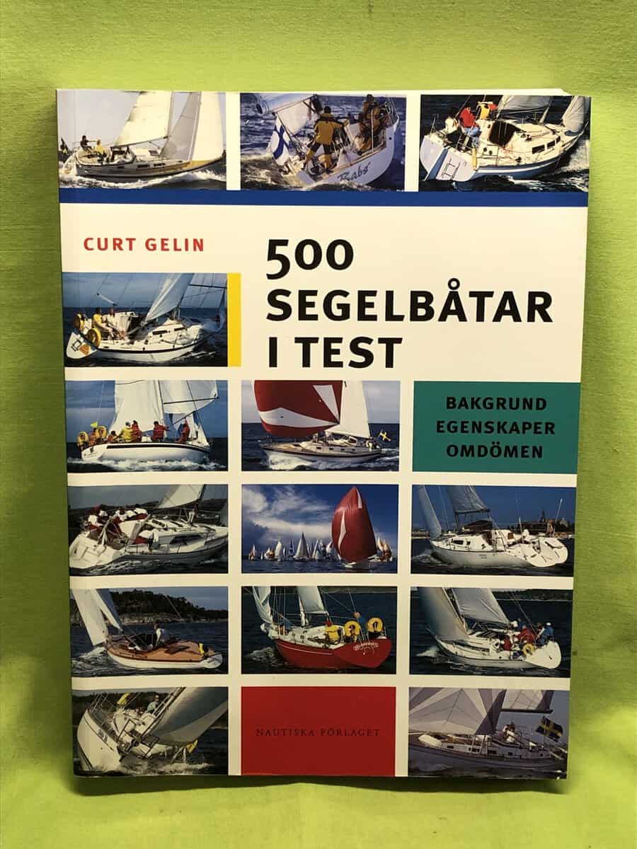 Curt Gelin : 500 segelbåtar i test