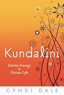 Cyndi Dale : Kundalini