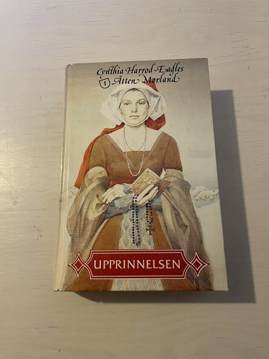 Cynthia Harrod-Eagles : Ätten Morland 1 - Upprinnelsen
