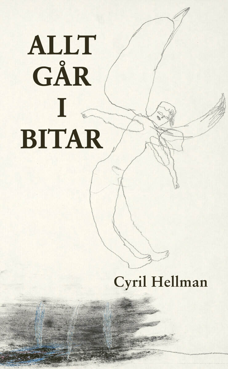 Cyril Hellman : Allt går i bitar