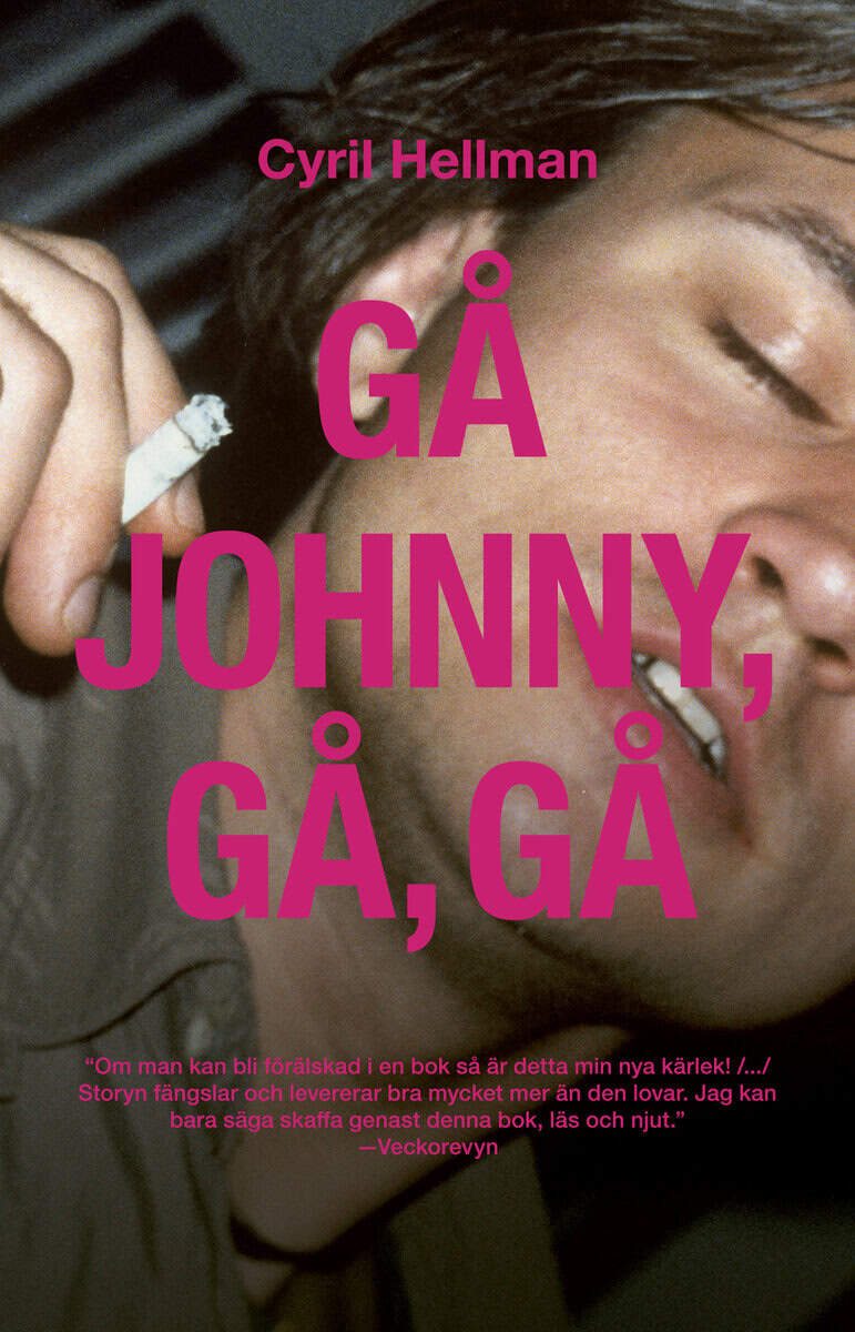 Cyril Hellman : Gå Johnny, gå, gå