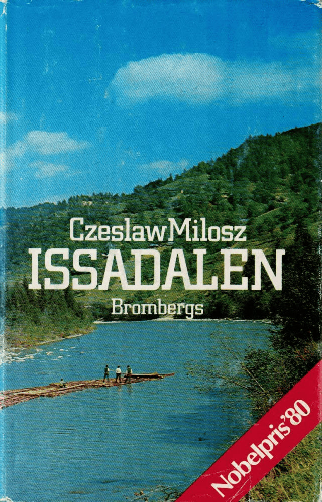 Czesław Miłosz : Issadalen