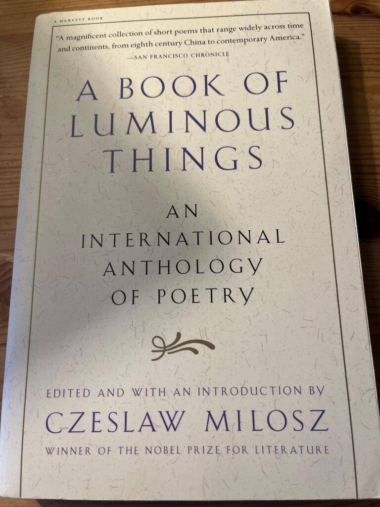 Czeslaw Milosz : A book of luminous things