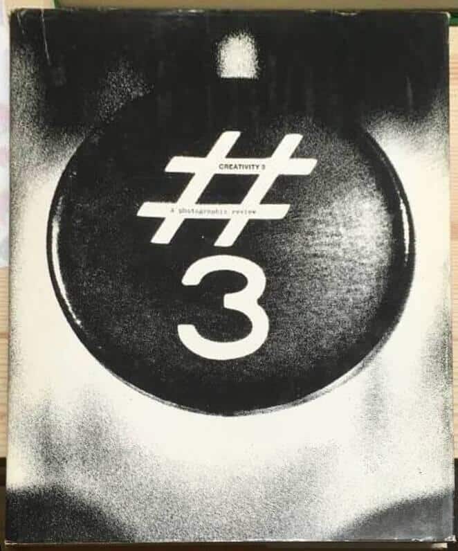 D Barron F Hausman : CREATIVITY THREE; A Photographic Review, Advertising Direction Volume 7; Conrad Hilton Hotel, Chicago, September 11-13, 1973; Biltmore Hotel, June 11-13, 1974