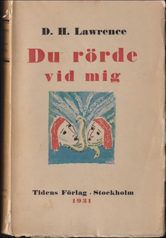D. H. Lawrence : Du rörde vid mig