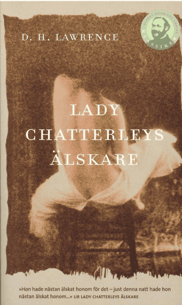 D. H. Lawrence : Lady Chatterleys älskare