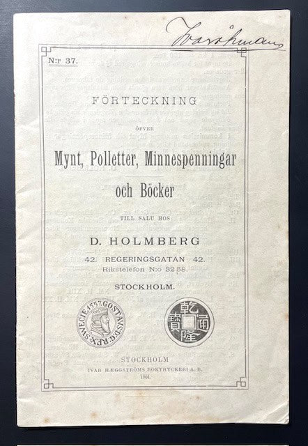 D. Holmberg : Förteckning öfver mynt, polletter, minnespenningar och böcker