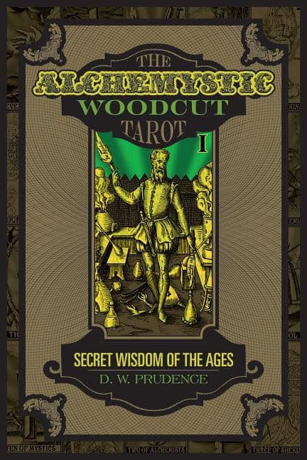 D. W. Prudence : The AlcheMystic Woodcut Tarot