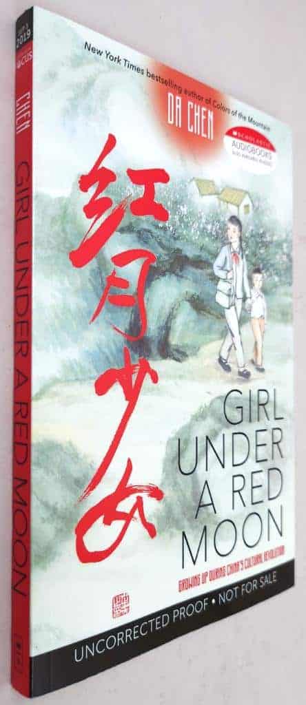 Da Chen : Girl under a Red Moon - Growing up during China's Cultural Revolution