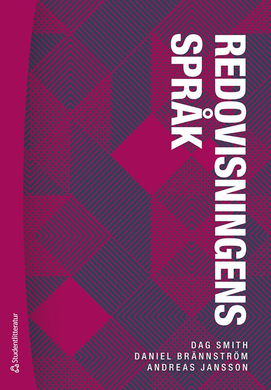 Smith, Dag ; Brännström, Daniel ; Jansson, Andreas : Redovisningens språk