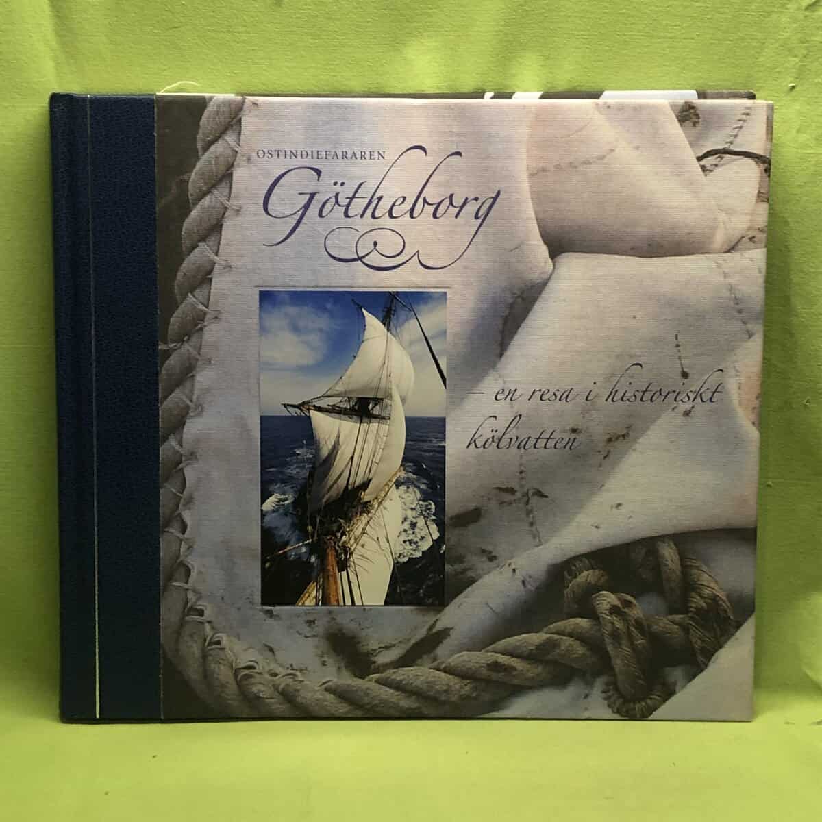 Dag Fransson : Ostindiefararen Götheborg