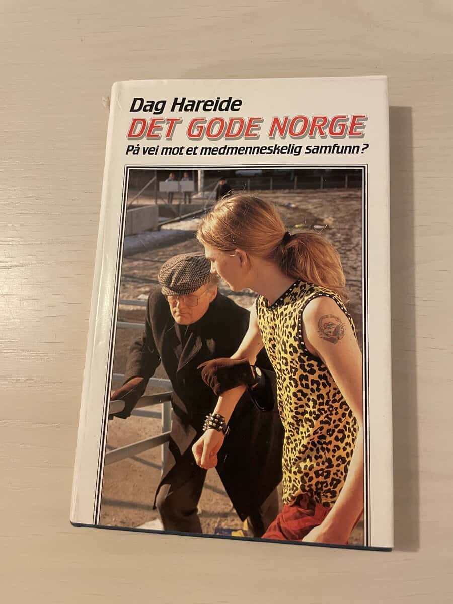 Dag Hareide : Det gode Norge