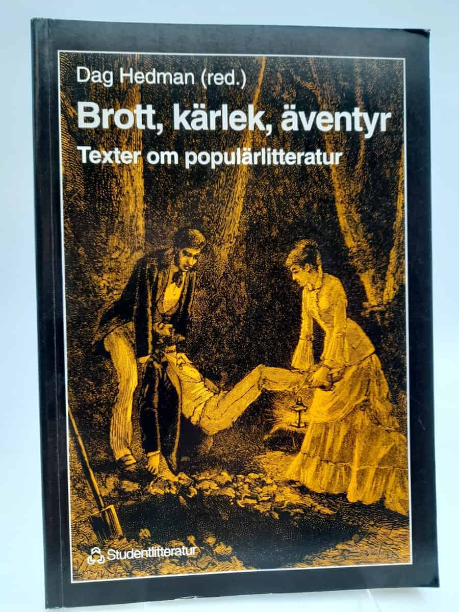 Dag Hedman : Brott, kärlek, äventyr