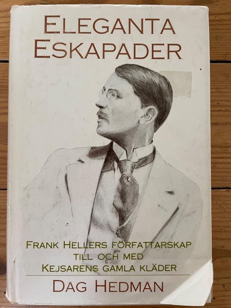 Dag Hedman : Eleganta eskapader