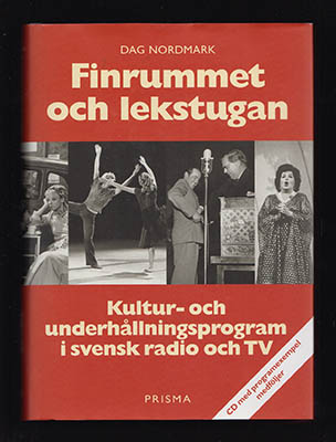 Dag Nordmark : Finrummet och lekstugan