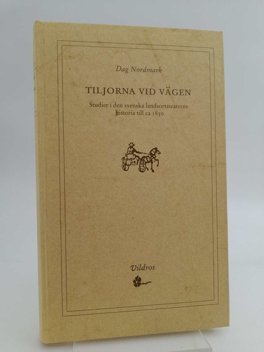 Dag Nordmark : Tiljorna vid vägen