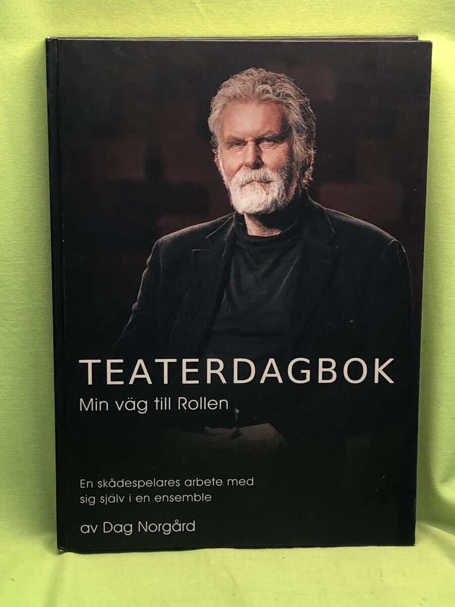 Dag Norgård : Teaterdagbok