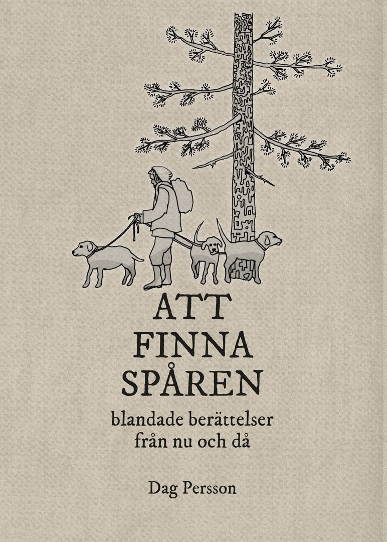 Dag Persson : Att finna spåren