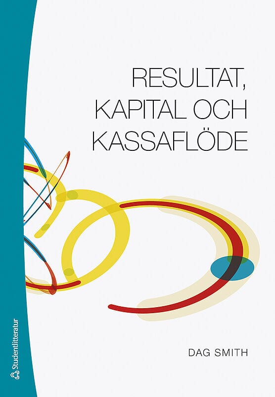 Dag Smith : Resultat, kapital och kassaflöde