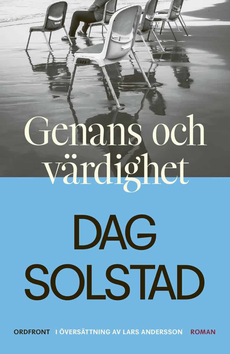 Dag Solstad : Genans & värdighet