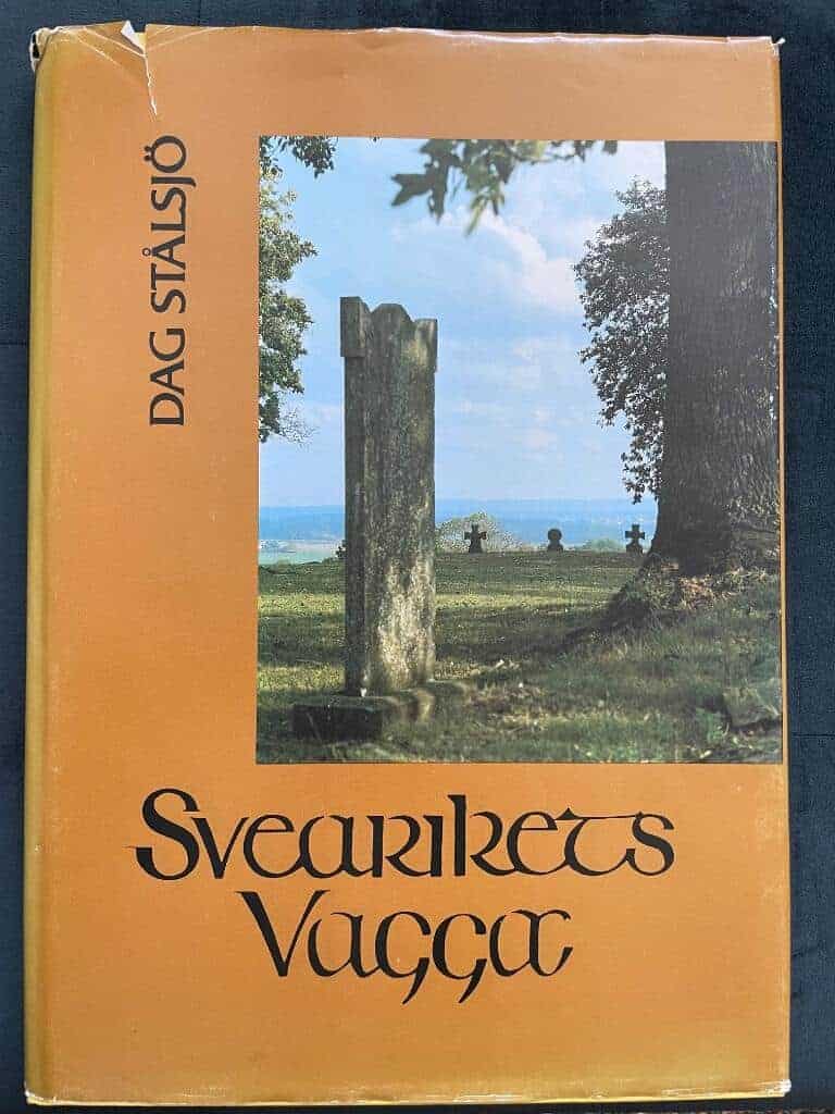 Dag Stålsjö : Svearikets vagga