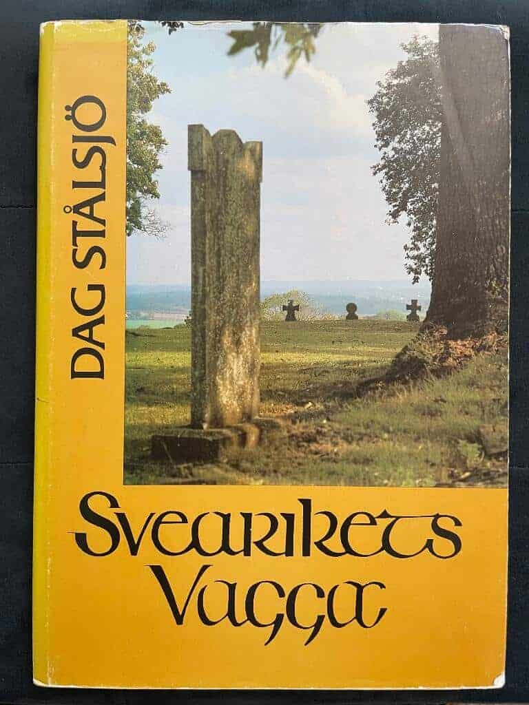 Dag Stålsjö : Svearikets vagga