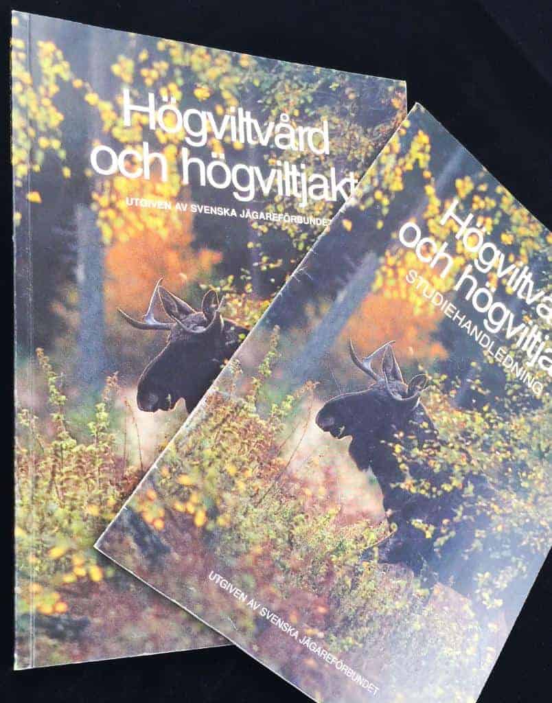 Dahl, Erik ; Thelander, Bo ; Wiberg, Harald ; Hedberg, Lennart ; Svenska jägareförbundet : Högviltvård och högviltjakt [Bok + studiehandledning]