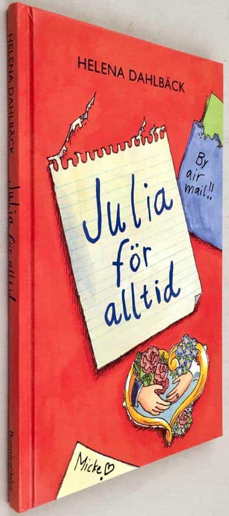 Dahlbäck, Helena ; Eklund, Erika : Julia för alltid