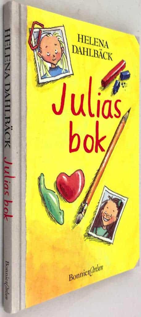 Dahlbäck, Helena ; Eklund, Erika : Julias bok