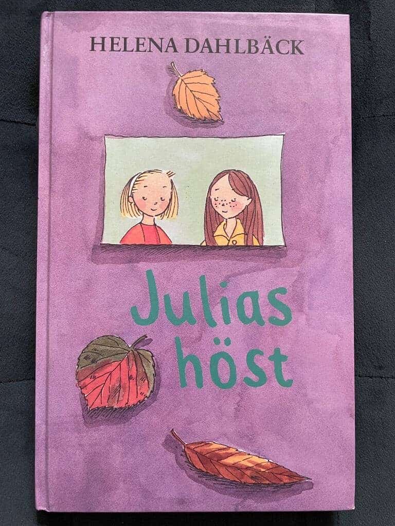 Dahlbäck, Helena ; Eklund Wilson, Erika : Julias höst