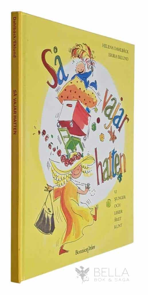 Dahlbäck, Helena ; Eklund Wilson, Erika : Så vajar hatten