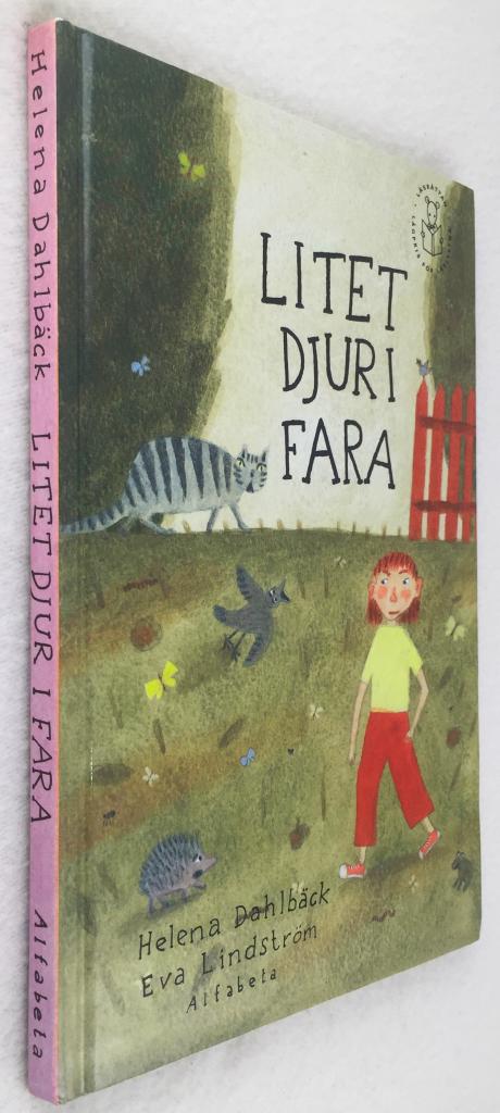 Dahlbäck, Helena ; Lindström, Eva : Litet djur i fara