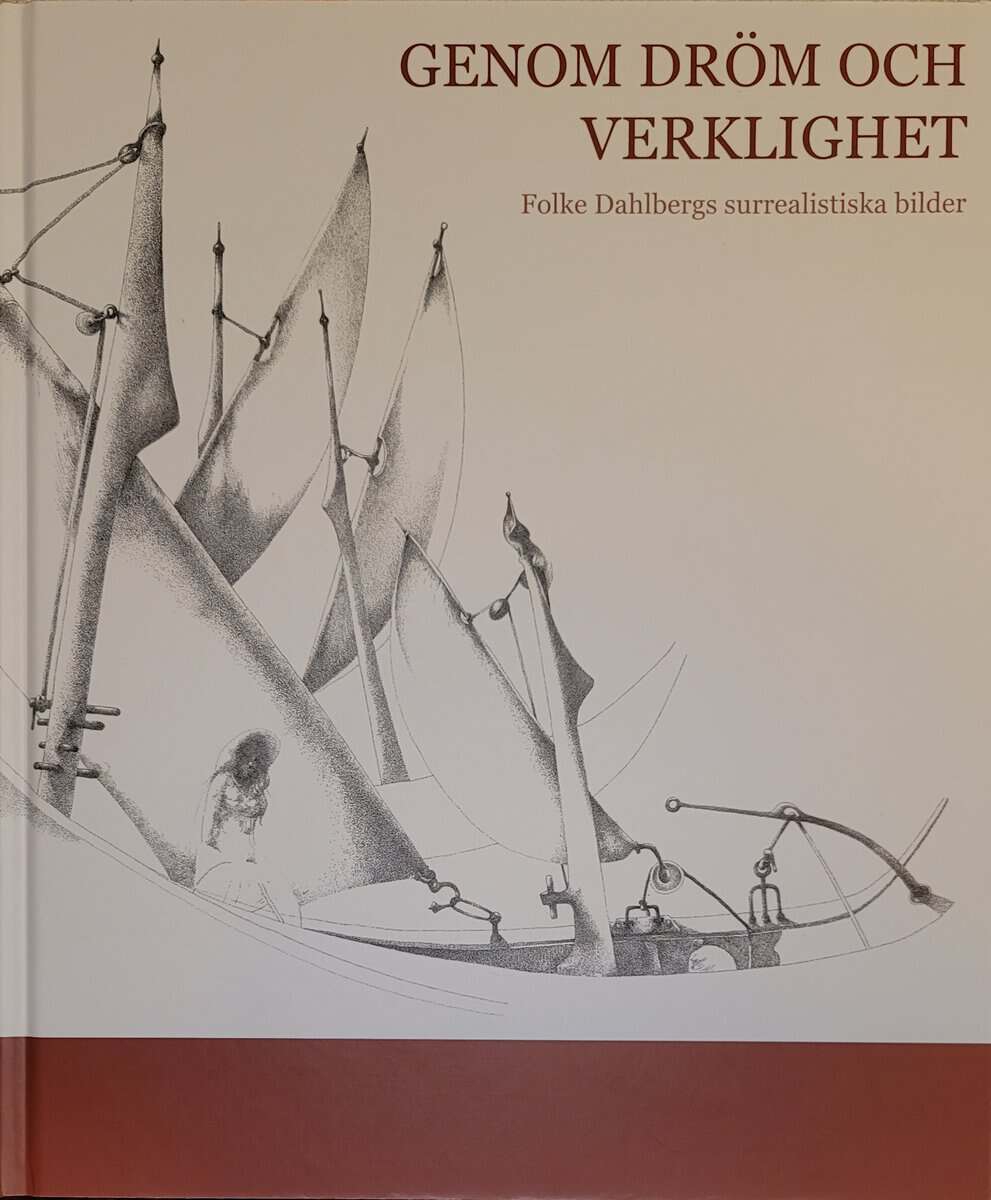 Dahlberg, Johan ; Spetz, Leif ; Öhrnell, Erling [red.] : Genom dröm och verklighet