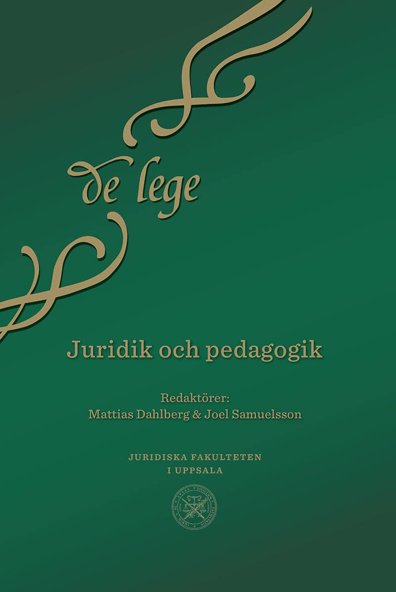 Dahlberg, Mattias ; Samuelsson, Joel [red.] : Juridik och pedagogik